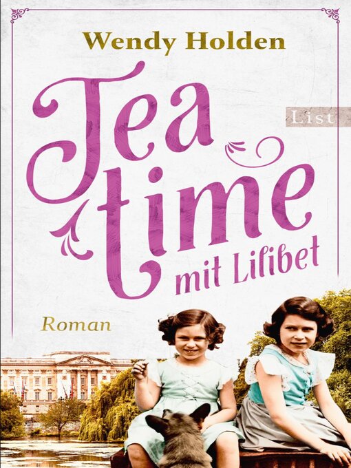 Title details for Teatime mit Lilibet by Wendy Holden - Available